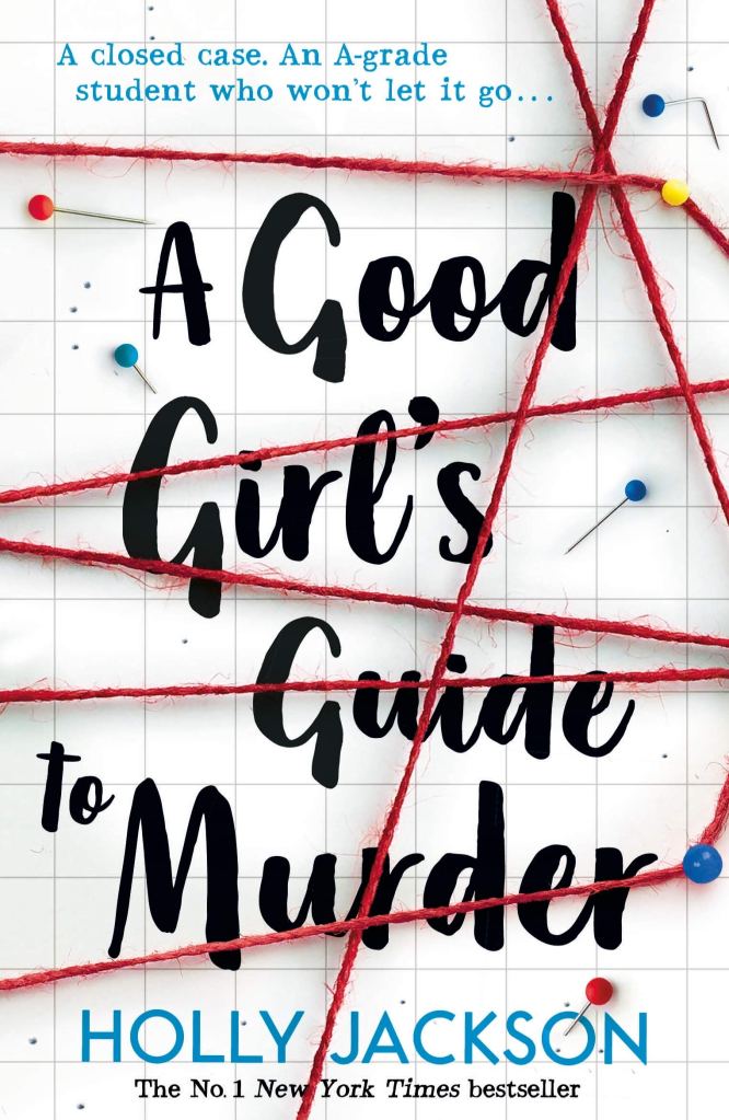 A Good Girl’s Guide to Murder by Holly Jackson